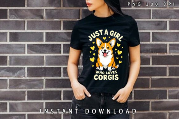 Download Just a Girl Who Loves Cute Corgis PNG - Love Collection