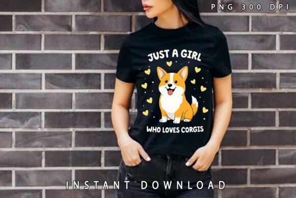 Download Just a Girl Who Loves Cute Corgis PNG - Love Collection